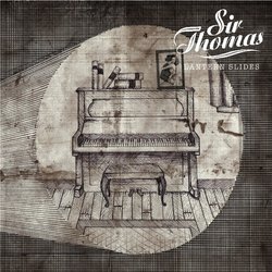 Sir Thomas - Let's Start a Riot