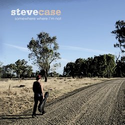 Steve Case - Living The Dream