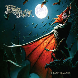 The Tango Saloon - Transylvania