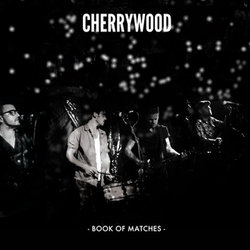 Cherrywood - Could Wash No Devil From My Bones