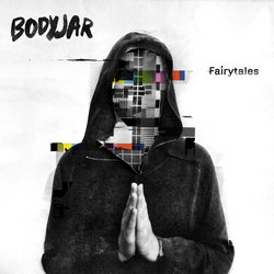 Bodyjar - Fairytales - Internet Download