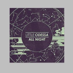 Little Odessa - All Night