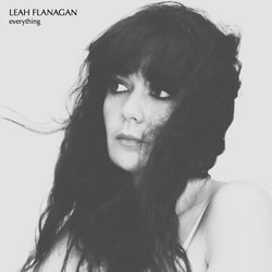 Leah Flanagan - Everything