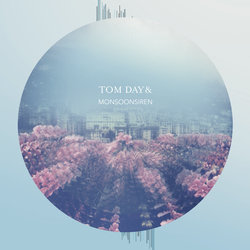 Tom Day & Monsoonsiren - Elegiac