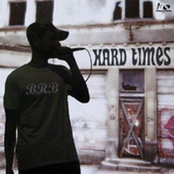 BRB - Hard Times