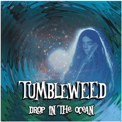Tumbleweed - Drop In The Ocean - Internet Download