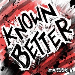 Go Van Go - Known Better