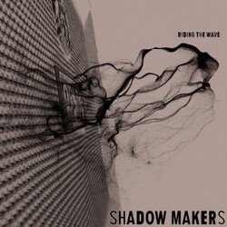 Shadow Makers - Riding The Wave
