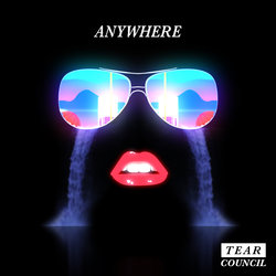 Tear Council - Anywhere