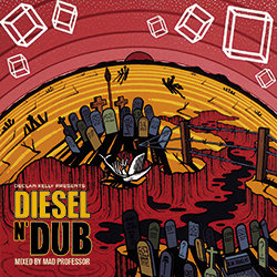 Declan Kelly presents Dieseln'Dub - Beds are Burning