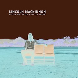 Lincoln MacKinnon - Hold Me Dear