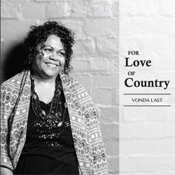 Vonda Last - For Love of Country
