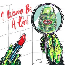 The Pinheads - I Wanna Be A Girl