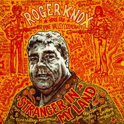 Roger Knox - Stranger In My Country