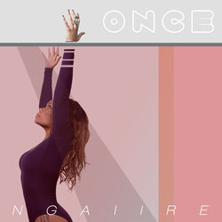 Ngaiire - Once - Radio Edit