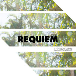 Requiem - Louvres