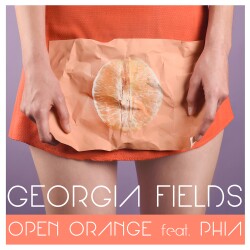 Georgia Fields - Open Orange (feat. Phia)