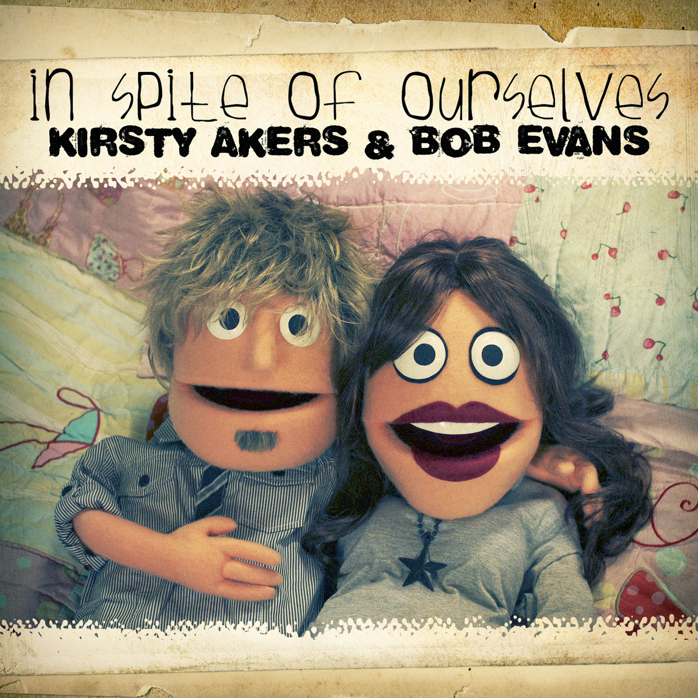 Kirsty Akers & Bob Evans - In Spite Of Ourselves