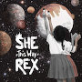 She Rex - This Way