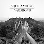 Aquila Young - Vagabond