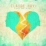 Claude Hay - Love No More