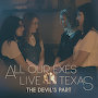 All Our Exes Live In Texas - The Devil's Part