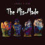 The Mis-Made - Ice