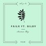Failr - Anxious Boy ft. Bilby