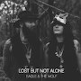 Eagle & The Wolf - Lost But Not Alone