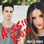 Aussie Youth - Thick As Thieves
