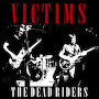 The Dead Riders - Victims