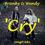 Franky & Wendy - Cry