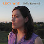 Lucy Wise - Solid Ground