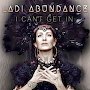 Ladi Abundance - I Can't Get In