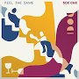 SCK CHX - Feel The Same