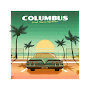 Columbus - Don't Know How To Act