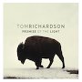 Tom Richardson - Somebody Say Love
