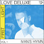 Love Deluxe - Ivan's Hymn (Radio Edit)
