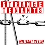 Strange Tenants - Love Is Blind