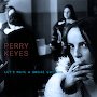 Perry Keyes  -  Let's Have A Smoke Outside