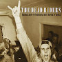 The Dead Riders - There Ain't Nothing But Rock N Roll