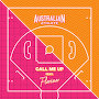 Australian Athlete - Call Me Up feat. Florian