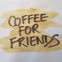 Signs & Symbols - Coffee For Friends