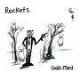 Rockets - Cools J'Tard