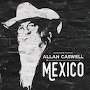 Allan Caswell - Mexico