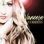 Vaneese - Goddess