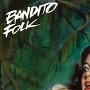 Bandito Folk - Don't Wanna Be Like You
