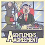A Gentlemen's Agreement - Nobody