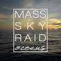 Mass Sky Raid - Oceans (Radio Edit)