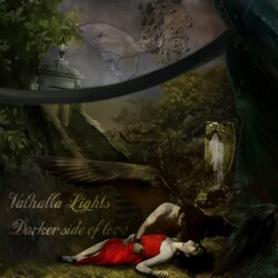 Valhalla Lights - Darker Side Of Love